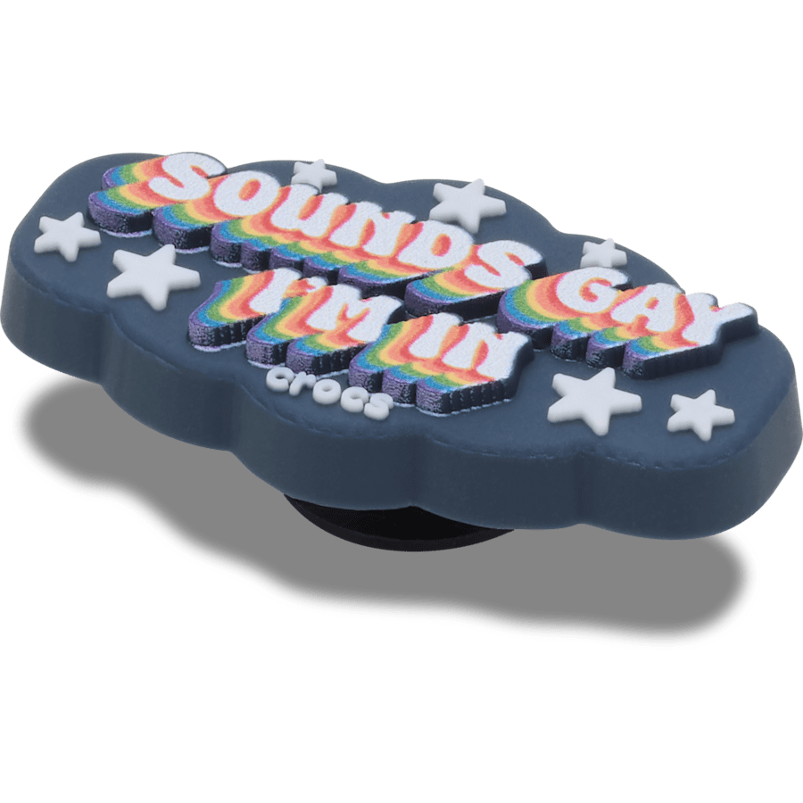 Sounds Gay Im In Jibbitz™ charms | Crocs near me